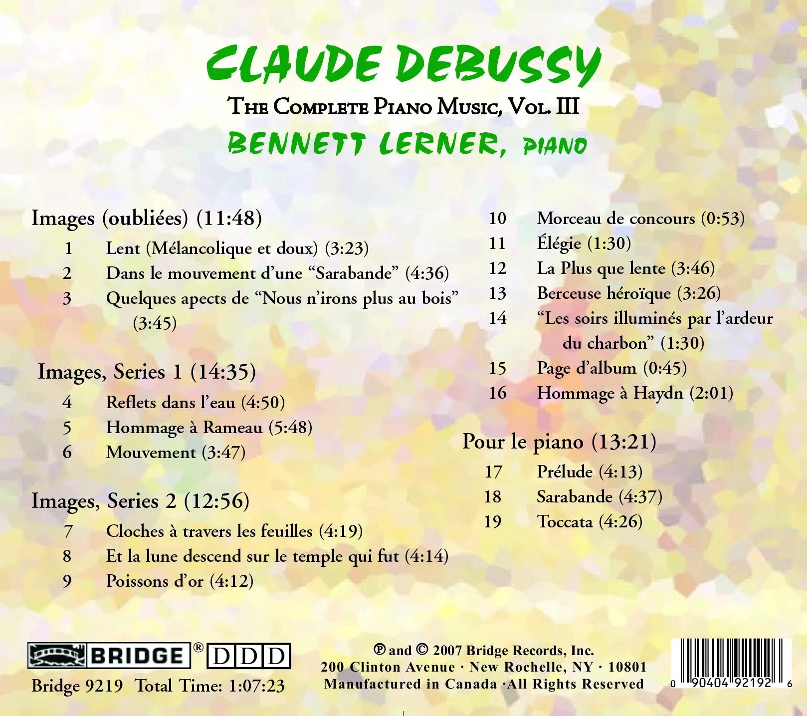 Claude Debussy: The Complete Piano Music, Vol. 3 <br> Bennett Lerner, piano <BR> BRIDGE 9219