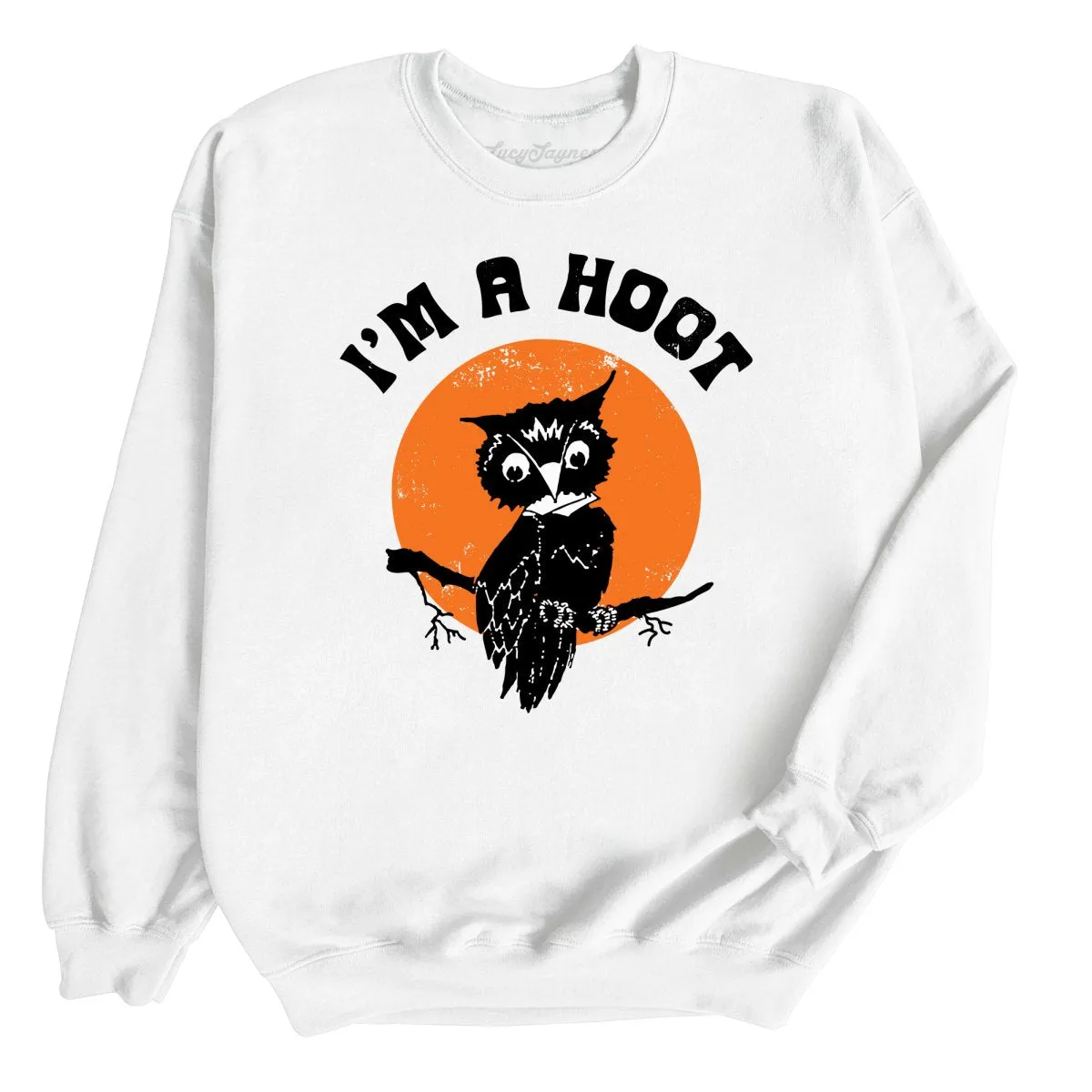 I'm a Hoot Sweatshirt