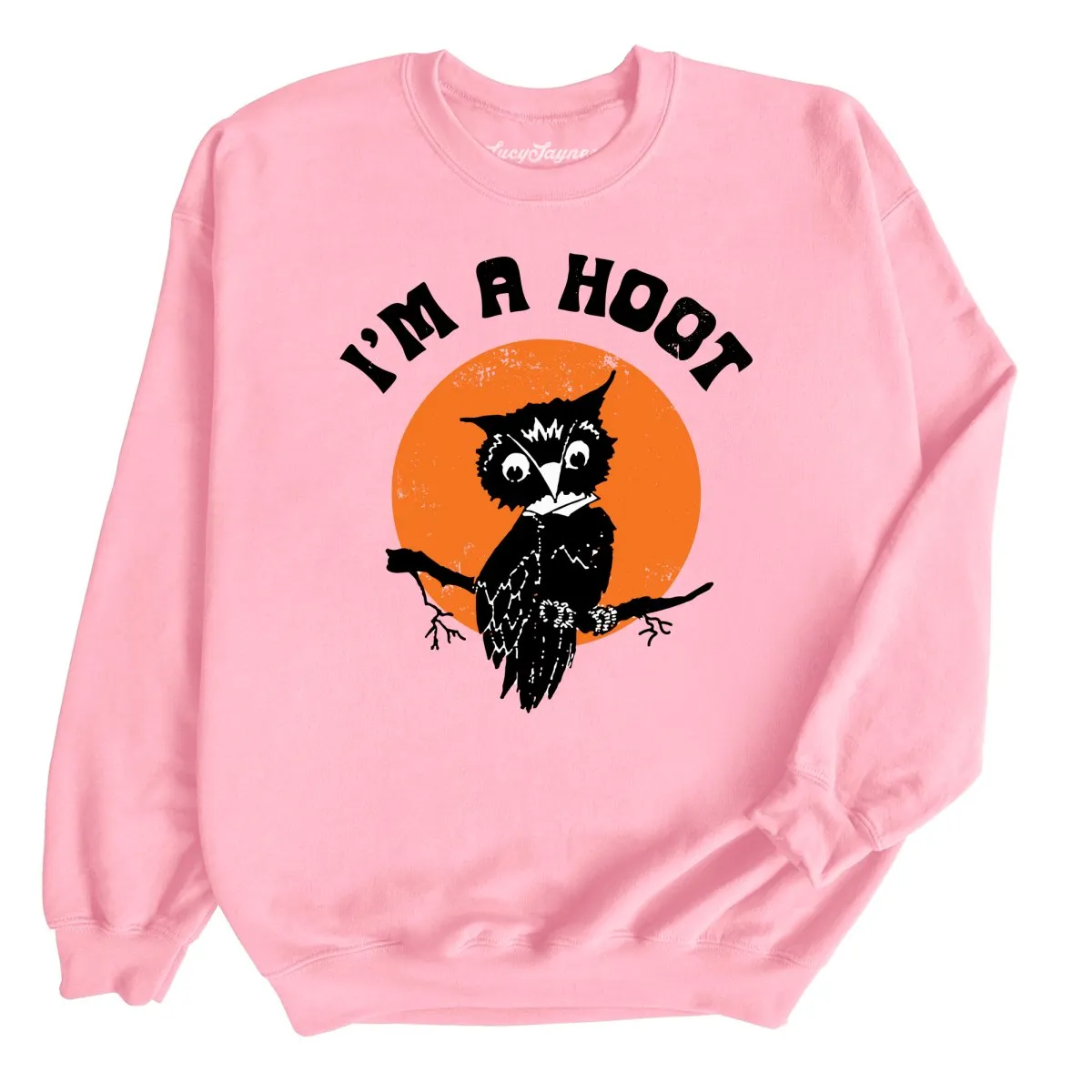 I'm a Hoot Sweatshirt