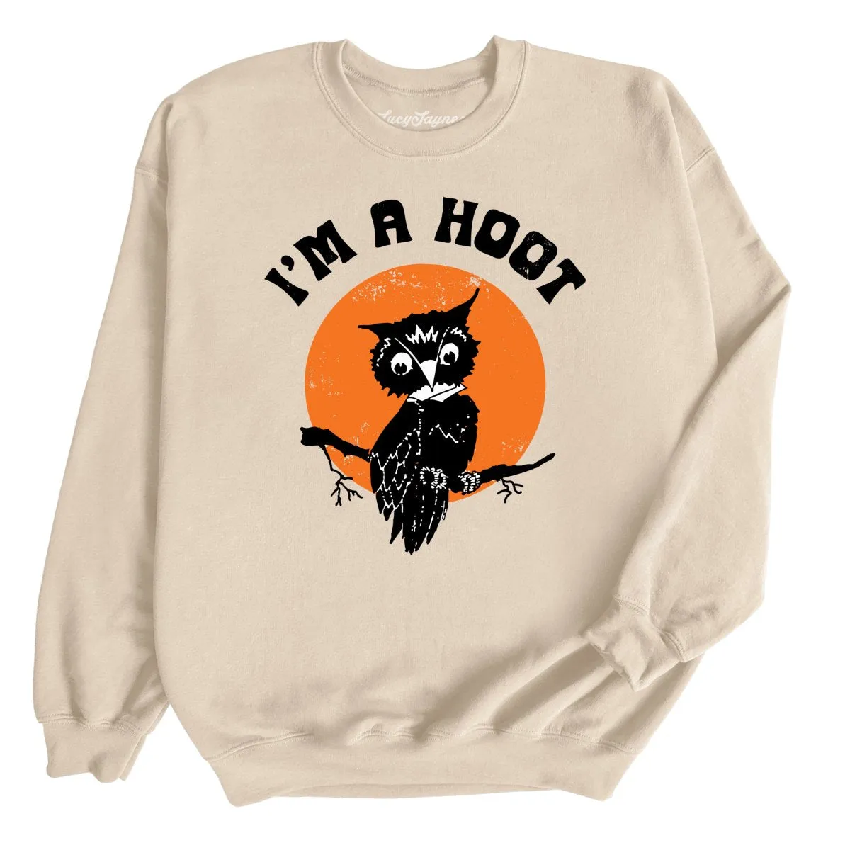 I'm a Hoot Sweatshirt