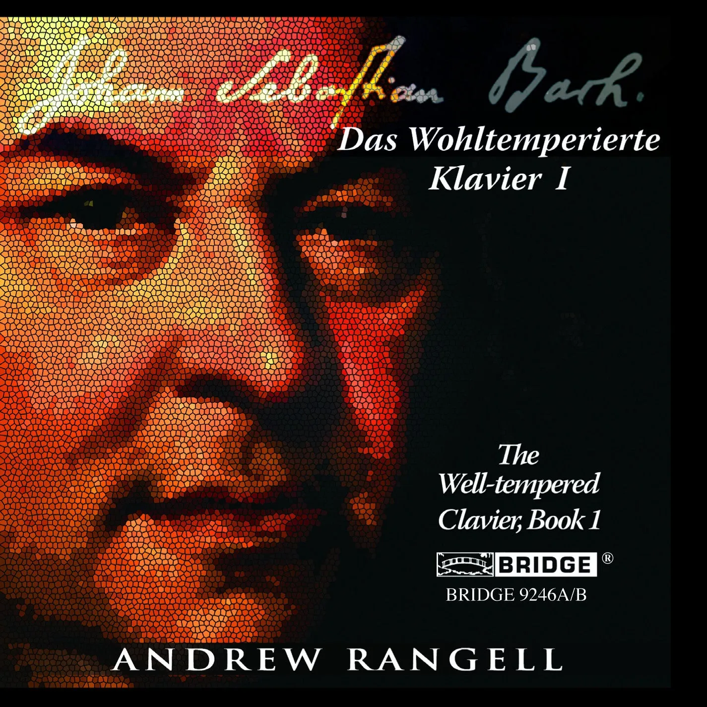 J.S. Bach - Das Wohltemperierte Klavier, Book 1 (1722) <BR> BRIDGE 9246A/B