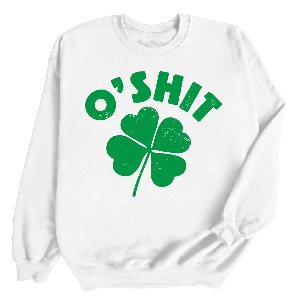 O'shit Sweatshirt