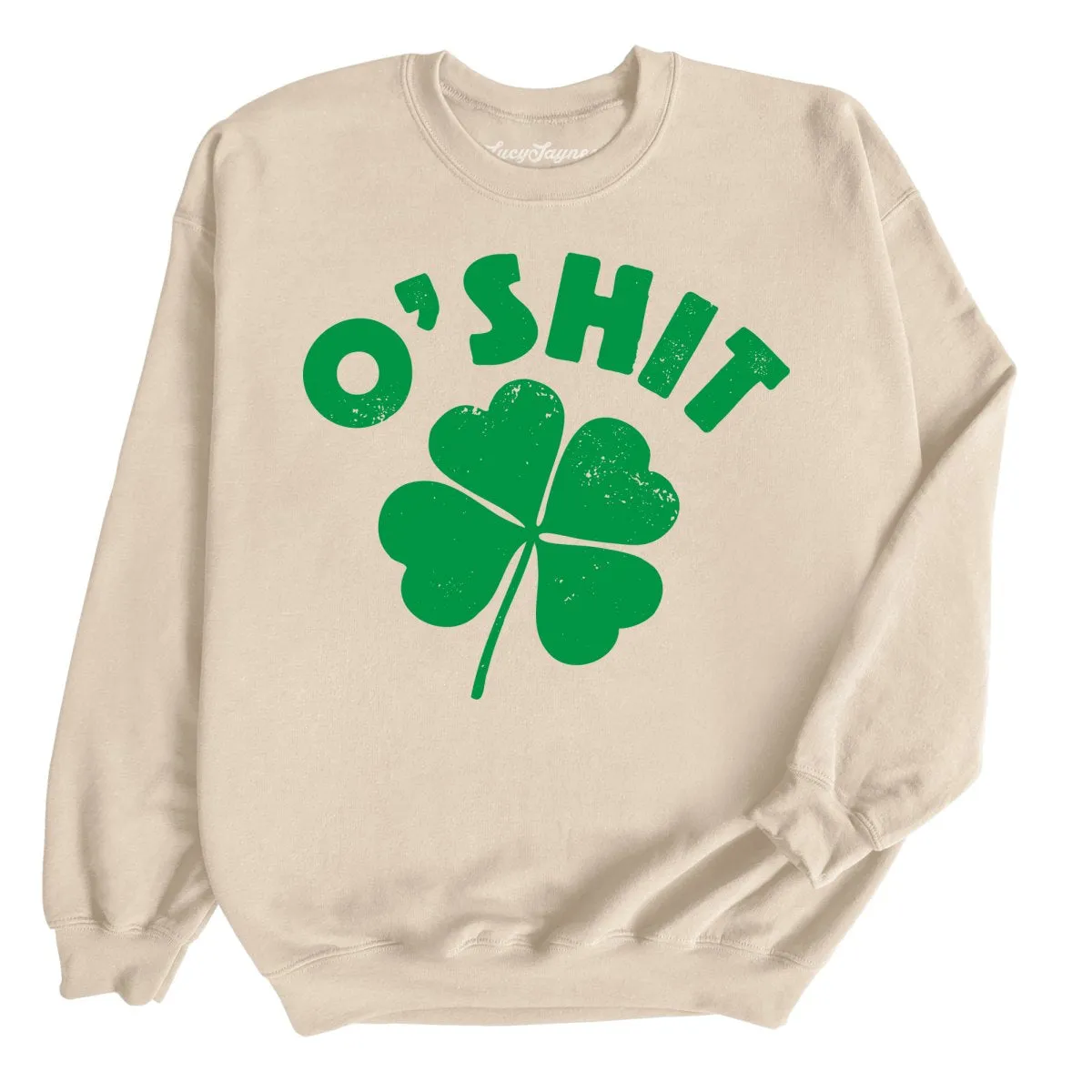 O'shit Sweatshirt