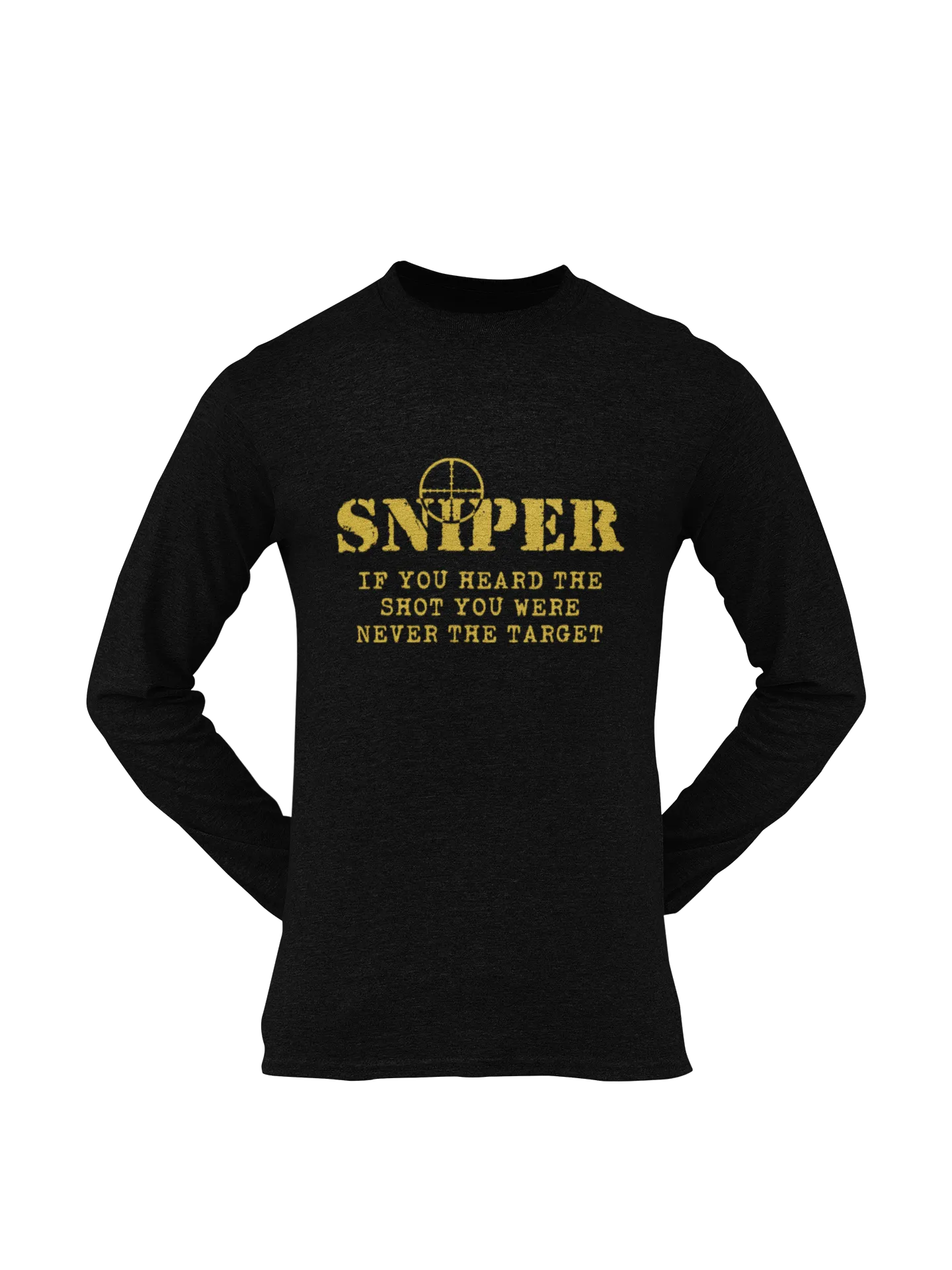 Sniper T-shirt - Sniper, If You Heard The Shot..... (Men)